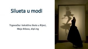 Silueta u modi Trgovaka i tekstilna kola u