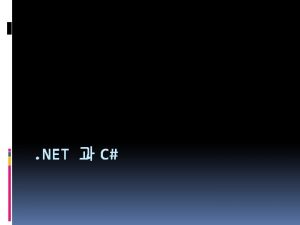 NET Framework NET Common Language Runtime Common Type