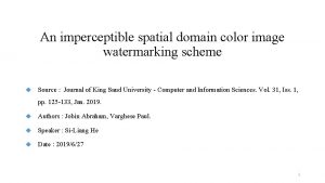 An imperceptible spatial domain color image watermarking scheme