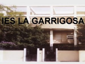 IES LA GARRIGOSA IES LA GARRIGOSA 1 r