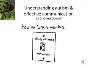 Understanding autism effective communication by Dr Emma Goodall