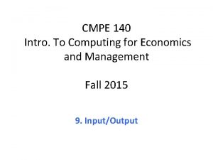 CMPE 140 Intro To Computing for Economics and