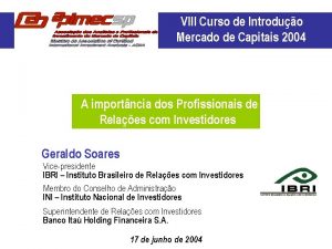 VIII Curso de Introduo Mercado de Capitais 2004
