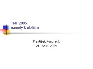 TMF 2005 nmety k lohm Frantiek Kundracik 21