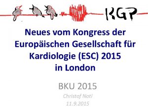 Neues vom Kongress der Europischen Gesellschaft fr Kardiologie