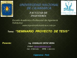 UNIVERSIDAD NACIONAL DE CAJAMARCA FACULTAD DE INGENIERA Escuela