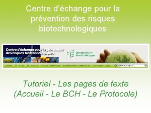 Centre dchange pour la prvention des risques biotechnologiques