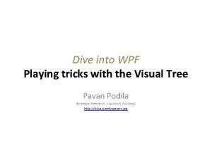 Dive into WPF Playing tricks with the Visual