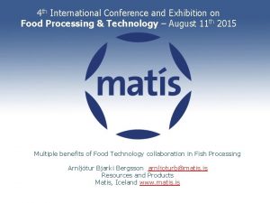 4 th International Conference and Exhibition on Food