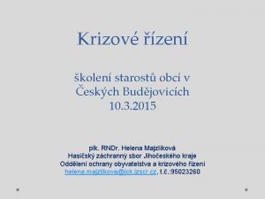 Krizov zen kolen starost obc v eskch Budjovicch