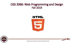 CGS 3066 Web Programming and Design Fall 2019