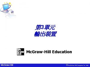 3 Mc GrawHill Education Mc GrawHill The Mc