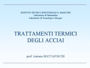 ISTITUTO TECNICO INDUSTRIALE G MARCONI Laboratorio di Matematica