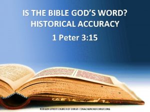 IS THE BIBLE GODS WORD HISTORICAL ACCURACY 1