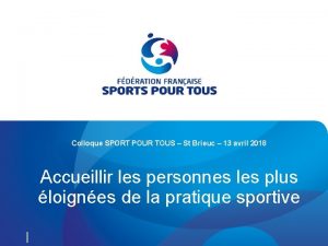 1 Colloque SPORT POUR TOUS St Brieuc 13