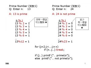 Prime Number 1 Q Enter n 13 Prime