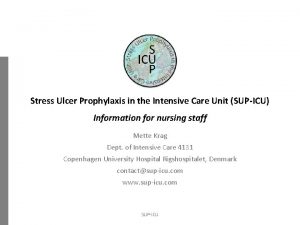 Stress Ulcer Prophylaxis in the Intensive Care Unit