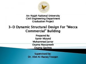 AnNajah National University Civil Engineering Department Graduation Project