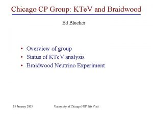 Chicago CP Group KTe V and Braidwood Ed