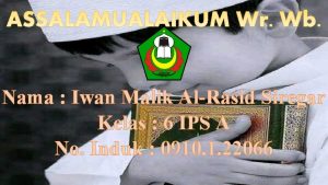 Nama Iwan Malik AlRasid Siregar Kelas 6 IPS