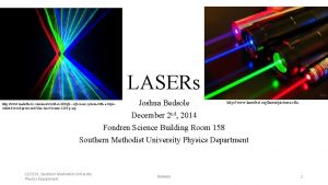 LASERs http www laserfest orglaserspictures cfm Joshua Bedsole