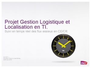 Projet Gestion Logistique et Localisation en TI Suivi