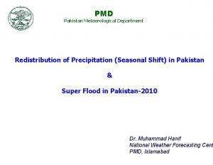 PMD Pakistan Meteorological Department Redistribution of Precipitation Seasonal