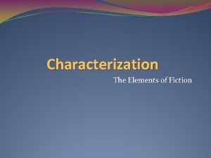 Types of characterization