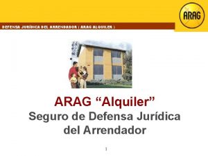 DEFENSA JURDICA DEL ARRENDADOR ARAG ALQUILER ARAG Alquiler