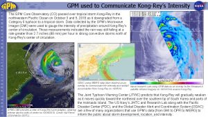 GPM used to Communicate KongReys Intensity The GPM