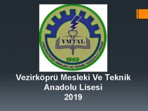 Vezirkpr Mesleki Ve Teknik Anadolu Lisesi 2019 METAL