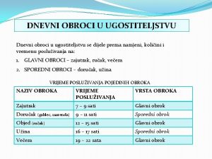 DNEVNI OBROCI U UGOSTITELJSTVU Dnevni obroci u ugostiteljstvu