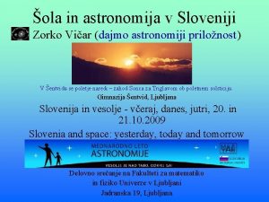 ola in astronomija v Sloveniji Zorko Viar dajmo