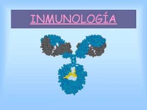 INMUNOLOGA CONCEPTO DE INMUNIDAD En la lucha por