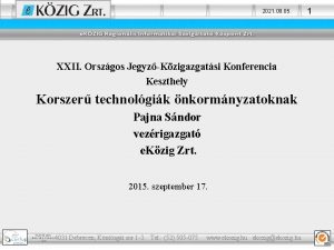 2021 09 05 XXII Orszgos JegyzKzigazgatsi Konferencia Keszthely