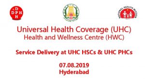 Universal Health Coverage UHC Health and Wellness Centre