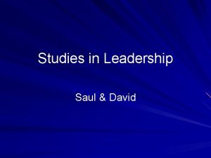 Studies in Leadership Saul David Leadership An Old