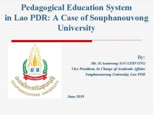 Pedagogical Education System in Lao PDR A Case