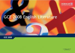 GCE 2008 English Literature GCE English Literature Key