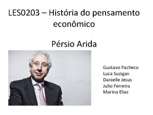 LES 0203 Histria do pensamento econmico Prsio Arida