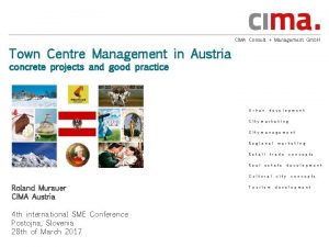 CIMA Consult Management Gmb H Town Centre Management