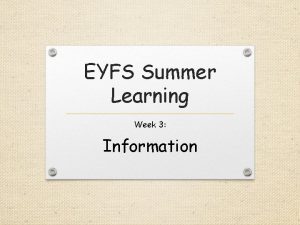EYFS Summer Learning Week 3 Information Learning Goals