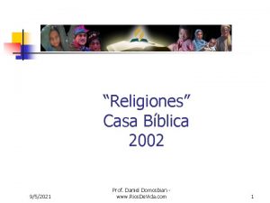 Religiones Casa Bblica 2002 952021 Prof Daniel Domosbian