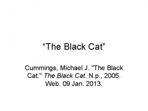 The Black Cat Cummings Michael J The Black