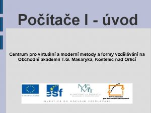 Potae I vod Centrum pro virtuln a modern