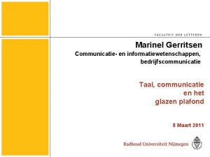 Marinel Gerritsen Communicatie en informatiewetenschappen bedrijfscommunicatie Taal communicatie