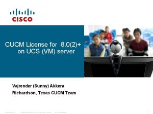 CUCM License for 8 02 on UCS VM