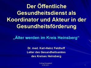 Der ffentliche Gesundheitsdienst als Koordinator und Akteur in