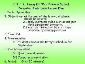 S T F A Leung Kit Wah Primary