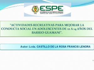 ACTIVIDADES RECREATIVAS PARA MEJORAR LA CONDUCTA SOCIAL EN